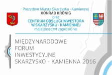 Międzynarodowe Forum Inwestycyjne Skarżysko-Kamienna 2016 już w tym tygodniu