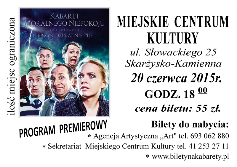Kabaret Moralnego Niepokoju – „Jerzyk dzisiaj nie pije” – MCK – 20.06.2015
