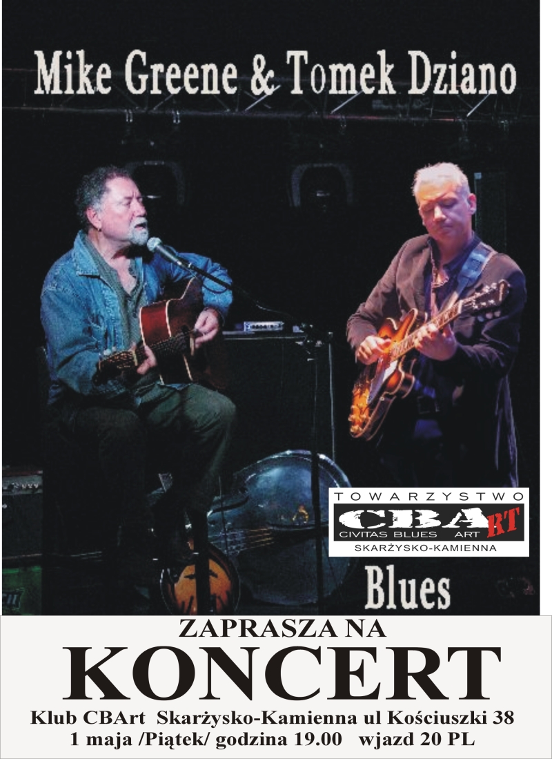Mike Greene & Tomek Dziano – koncert  – Klub CBArt  – 01.05.2015