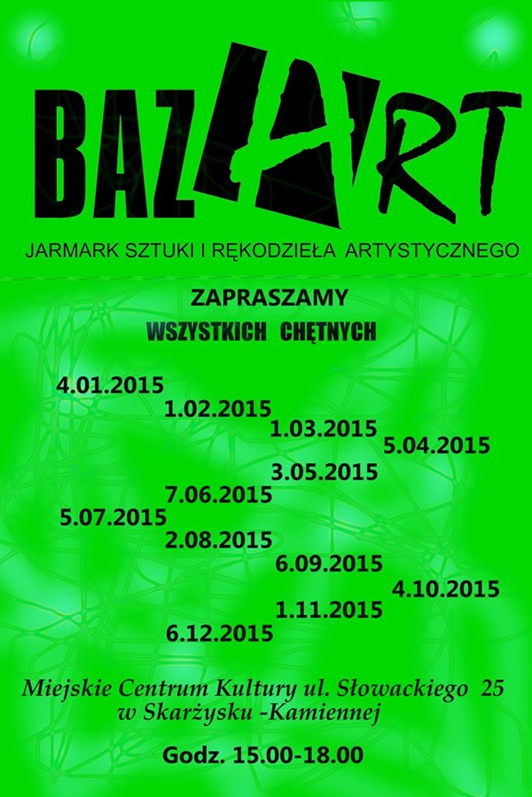 BazArt – jarmark sztuki i rękodzieła artystycznego – Miejskie Centrum Kultury – 03.05.2015