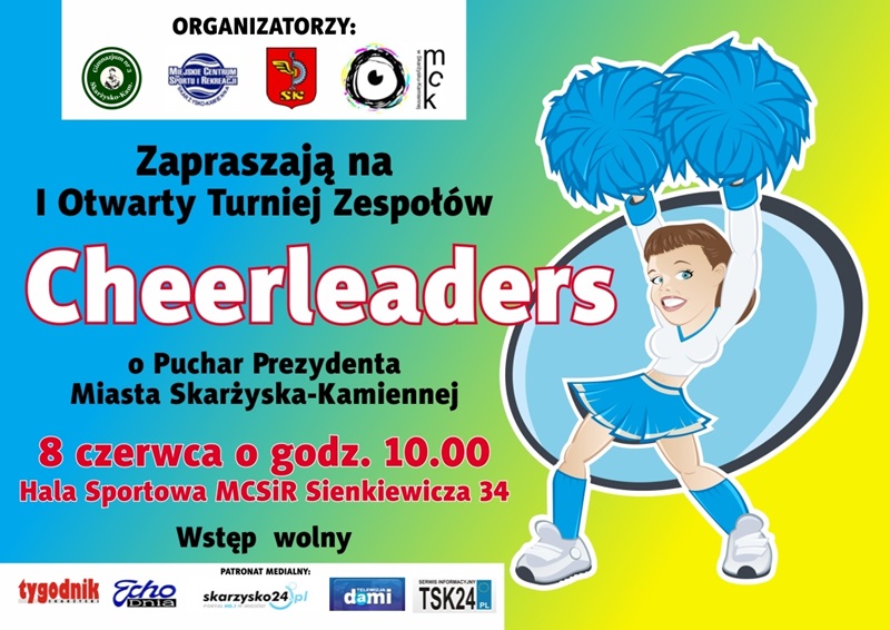 I Otwarty Turniej Zespołów Cheerleaders - MCSiR - Skarżysko-Kamienna