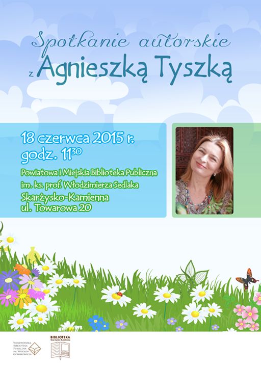 Spotkanie autorskie z Agnieszką Tyszką – Biblioteka publiczna – 18.06.2015