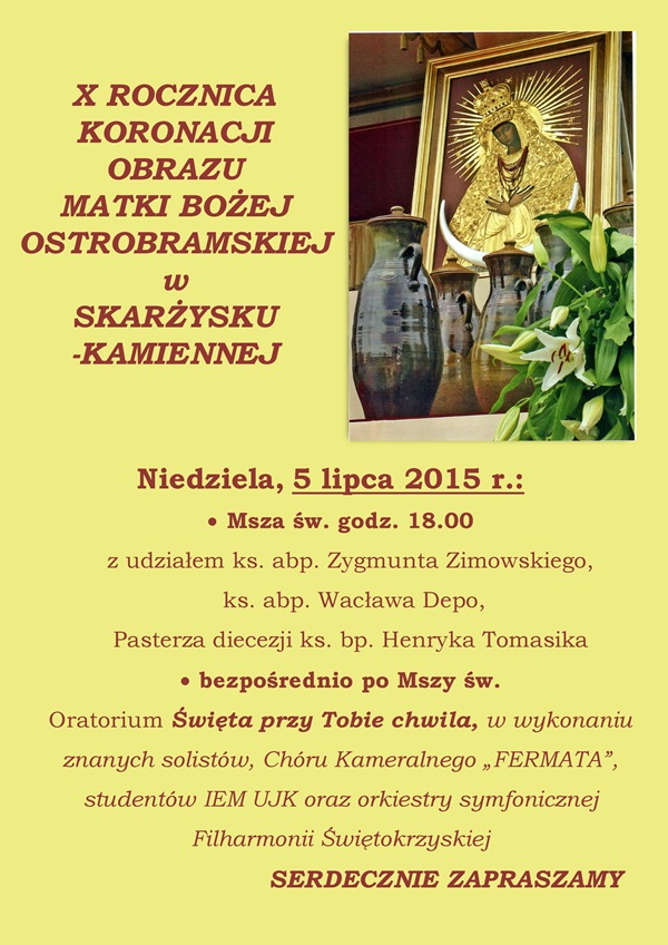 X rocznica koronacji obrazu Matki Bożej Ostrobramskiej – Sanktuarium Matki Bożej Ostrobramskiej – 05.07.2015