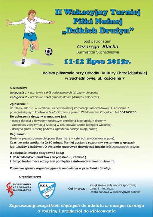 II Wakacyjny Turniej Piłki Nożnej „Dzikich drużyn” – Suchedniów – 11–12.07.2015