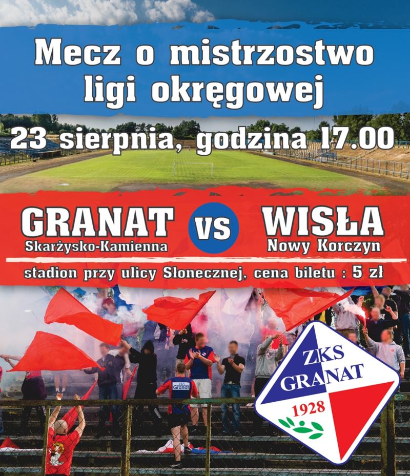 Granat Skarżysko – Wisła Nowy Korczyn – mecz ligi okręgowej – 23.08.2015