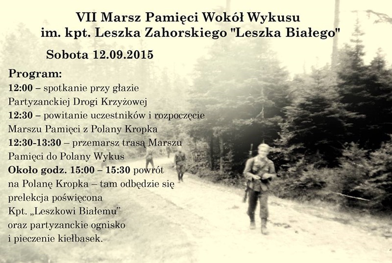 VII Marsz Pamięci wokół Wykusu im. kpt. Leszka Zahorskiego „Leszka Białego” – 12.09.2015