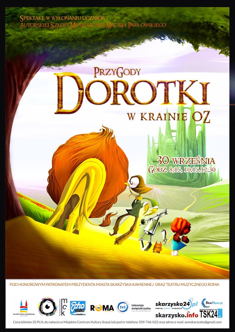 „Dorotka w krainie OZ” – musical – MCK – 30.09.2015
