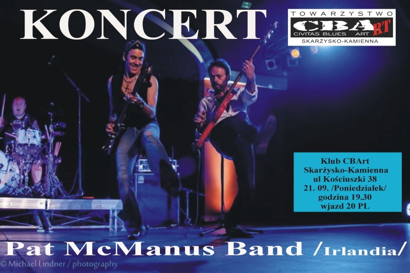 Pat McManus Band – koncert – CBArt – 21.09.2015