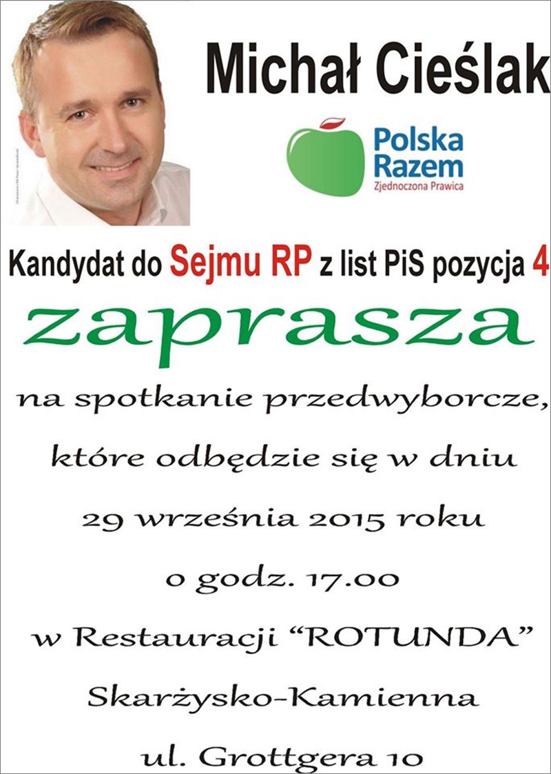 Spotkanie wyborcze z Michałem Cieślakiem – Restauracja „Rotunda” – 29.10.2015