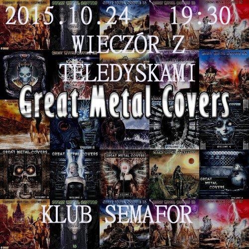 Wieczór z teledyskami – Rock/Metal Covers – Klub Semafor – 25.10.2015