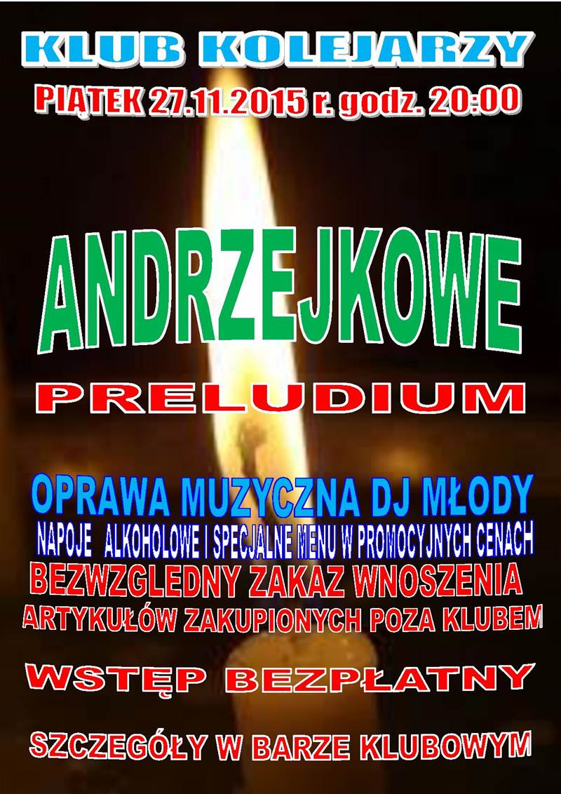 Andrzejkowe preludium – Klub Kolejarzy Związkowiec – 27.11.2015