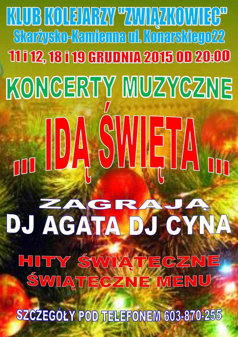Idą Święta – koncerty muzyczne w Związkowcu – Klub Kolejarzy „Związkowiec” – 11-12.12.2015