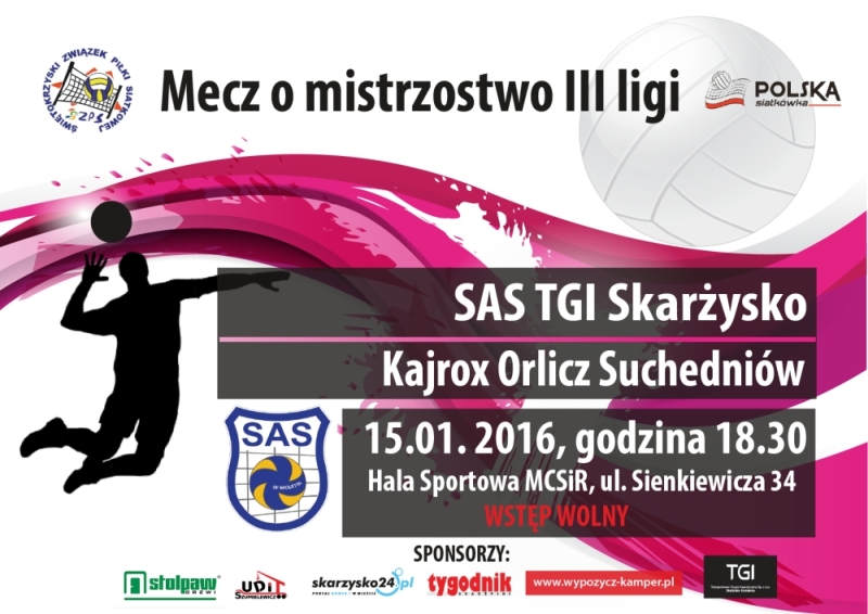 SAS TGI Skarżysko – Orlicz Suchedniów – III liga siatkówki – Hala MCSiR – 15.01.2016