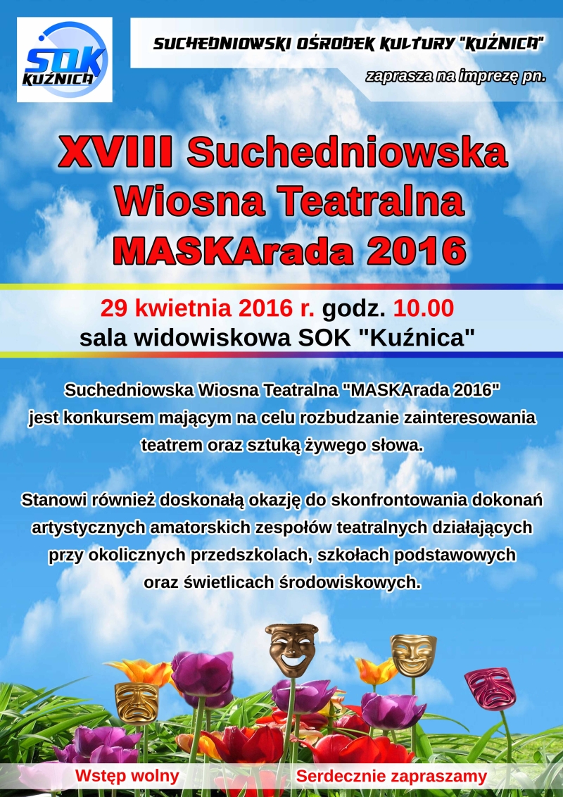 XVIII Suchedniowska Wiosna Teatralna „MASKArada 2016” – SOK Kuźnica – 29.04.2016 r.