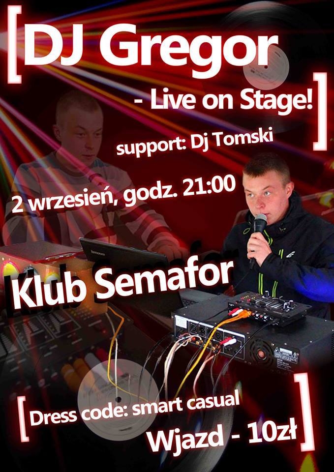 Dj Gregor – Live on Stage – Klub Semafor – 02.09.2016
