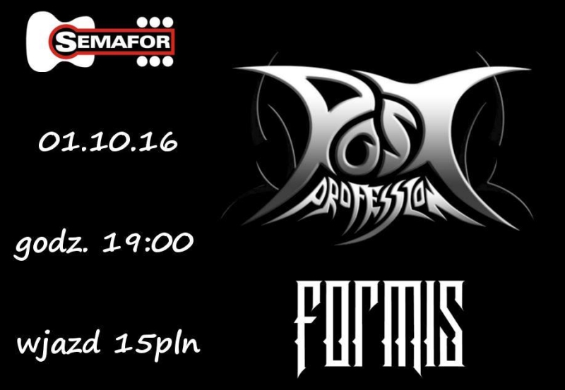Post Profession + Formis – Klub Semafor – 01.10.2016