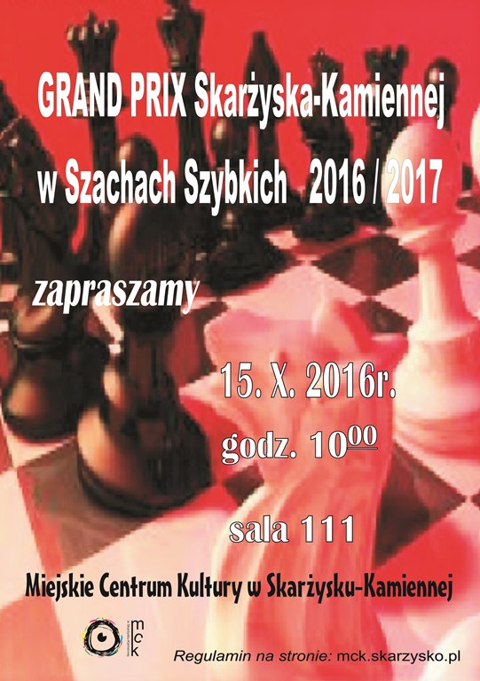 GRAND PRIX Skarżyska-Kamiennej w Szachach Szybkich 2016/2017 – MCK – 15.10.2016