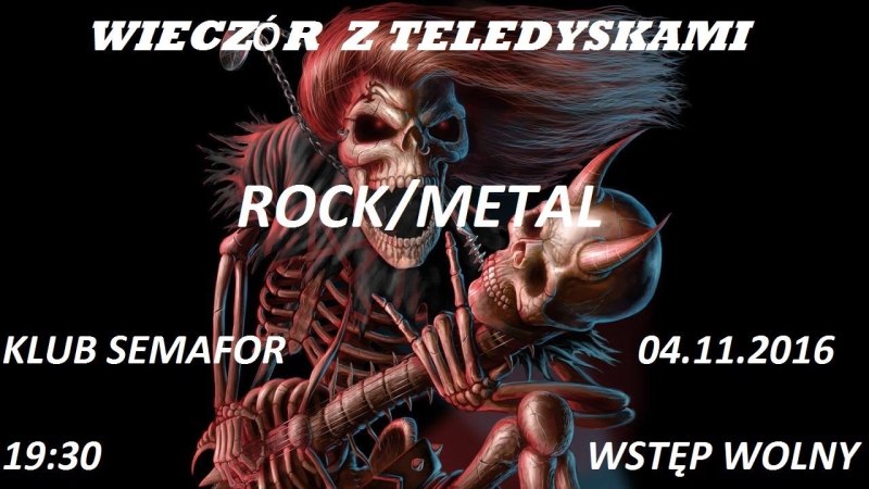 Wieczór z teledyskami – Rock/Metal – Klub Semafor – 04.11.2016