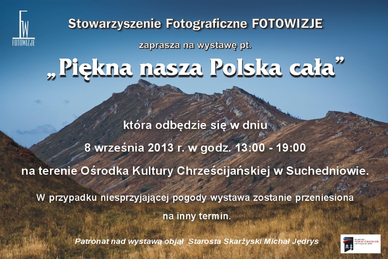 Piękna Nasza Polska Cała - wystawa fotografii