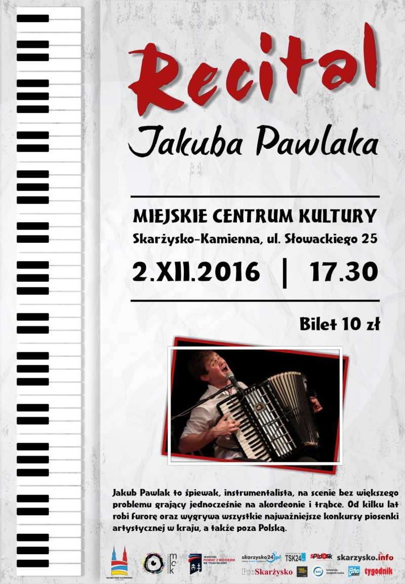 Recital Jakuba Pawlaka – MCK – 02.12.2016