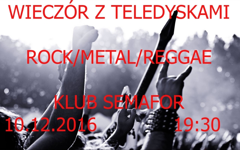 Wieczór z teledyskami – Rock/Metal/Reggae Edycja Druga – Klub Semafor – 10.12.2016