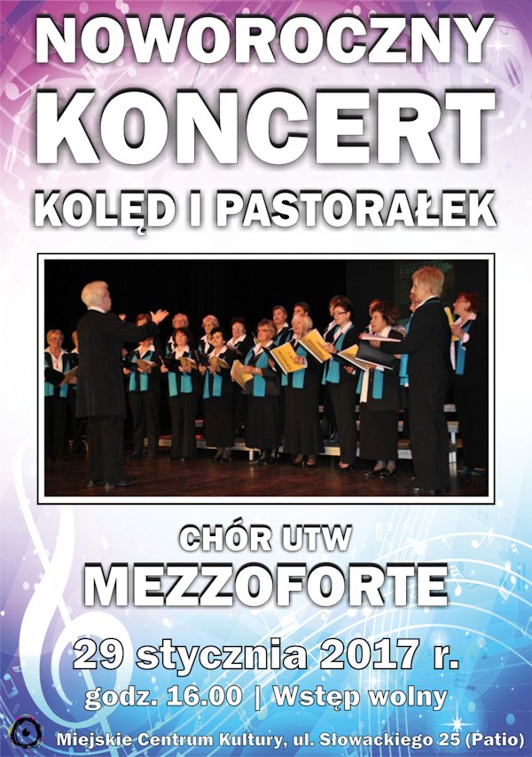 Noworoczny Koncert Kolęd i Pastorałek w wykonaniu Chóru MEZZOFORTE – MCK – 29.01.2017