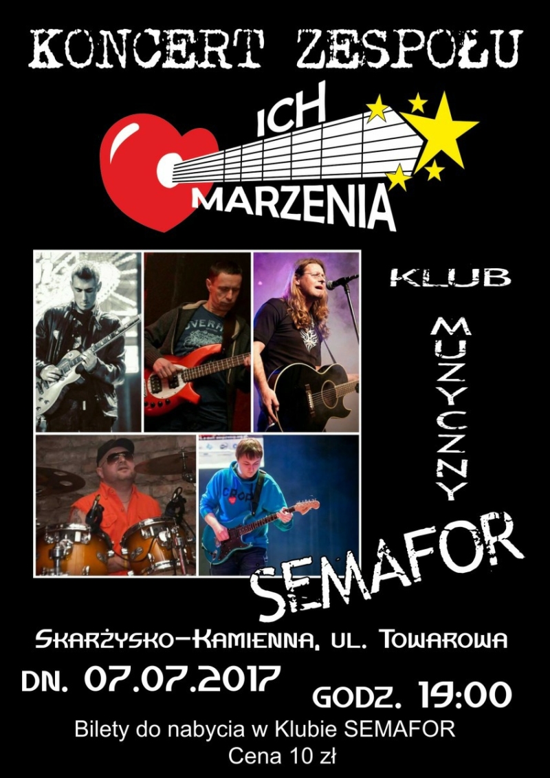 Ich Marzenia – koncert – Klub Semafor – 07.07.2017