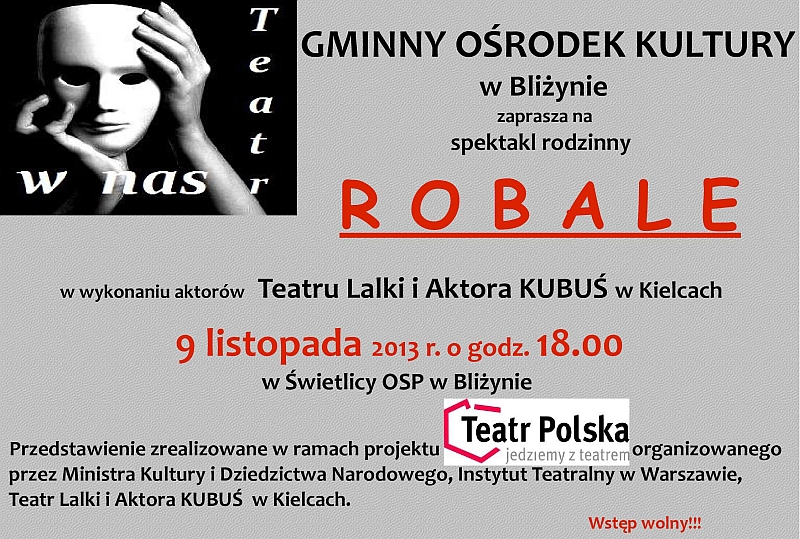 Spektakl - Robale - Bliżyn - 09.11.2013