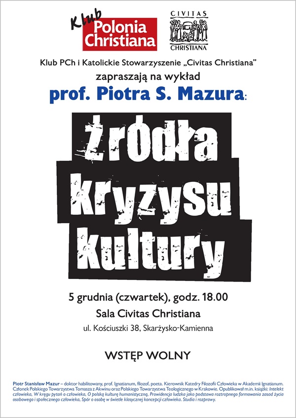 Źródła kryzysu kultury – Piotr S. Mazur – wykład – Civitas Christiana – 05.12.2013
