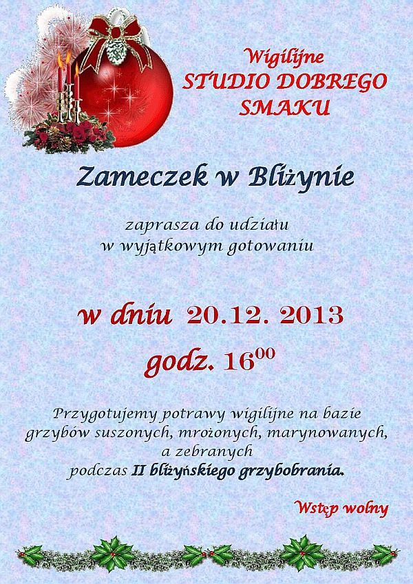 Wigilijne Studio Dobrego Smaku - Zameczek w Bliżynie - 20.12.2013 r.