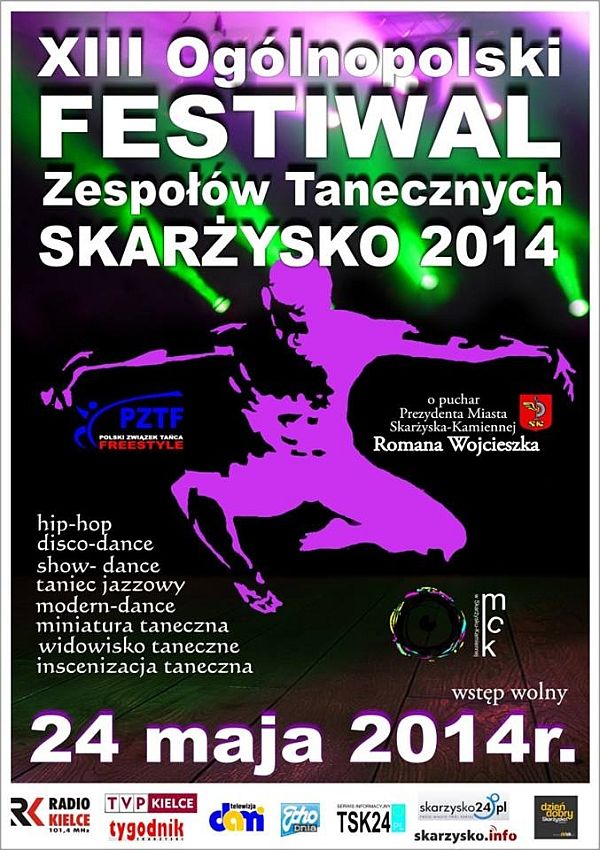 XIII Ogólnopolski Festiwal Zespołów Tanecznych SKARŻYSKO 2014 - MCK - 24.05.2014