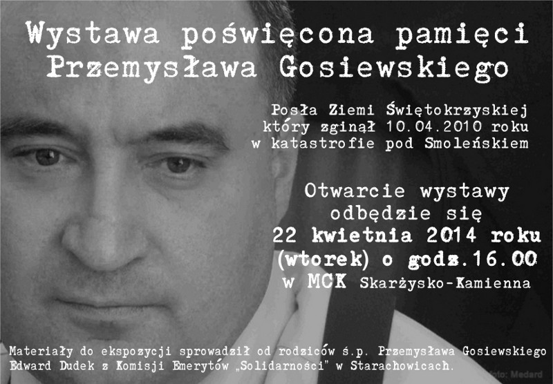 Wystawa poświęcona pamięci Posła Przemysława Gosiewskiego