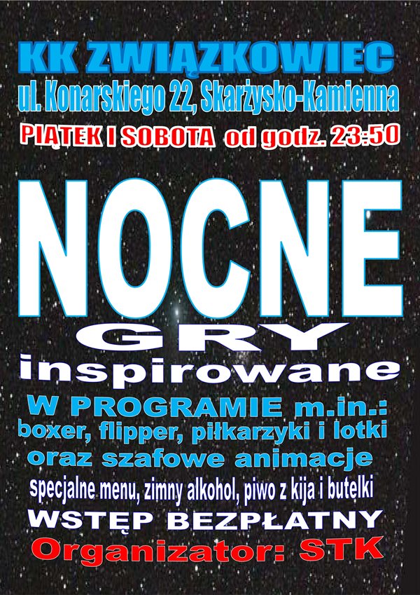 Nocne gry inspirowane – Klub Kolejarza Związkowiec – 16, 17.05.2014