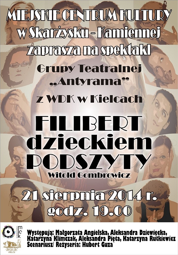 Filibert dzieckiem podszyty – spektakl - MCK - 21.08.2014 r.