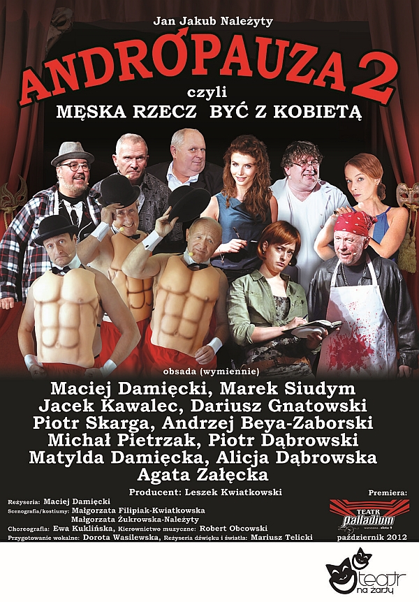 Andropauza 2 – spektakl – MCK –13.10.2014 r.
