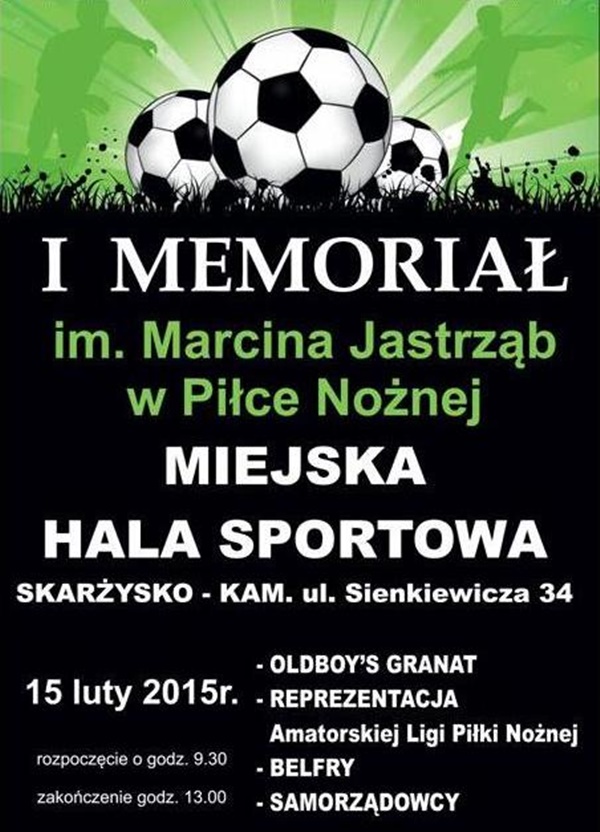 I Memoriał Marcina Jastrzębia w Piłce Nożnej - 15.02.2015