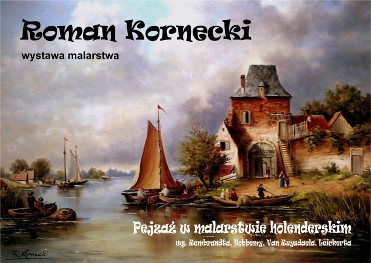 Pejzaż w malarstwie holenderskim - Roman Kornecki - MCK Skarżysko-Kamienna