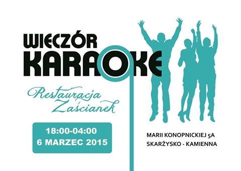 Wieczór karaoke – Restauracja Zaścianek – 06.03.2015 r.