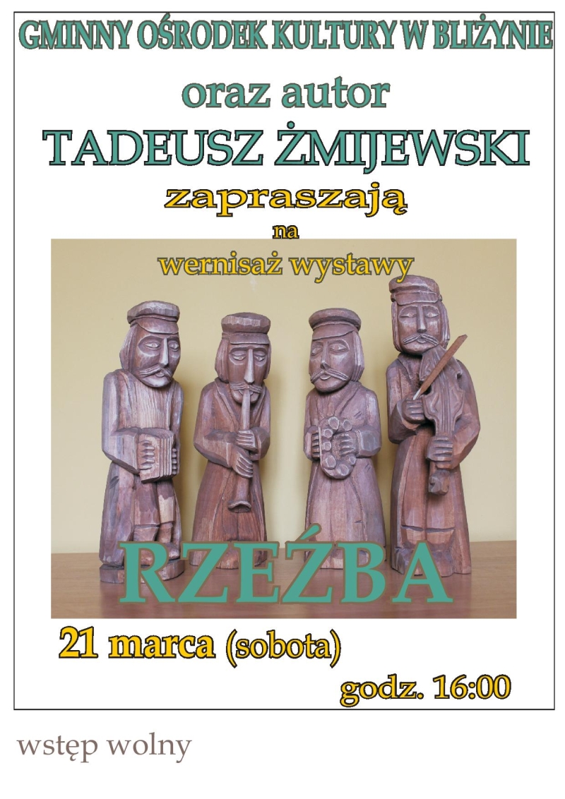 Wernisaż wystawy rzeźby Tadeusza Żmijewskiego – Bliżyn – 21.03.2015