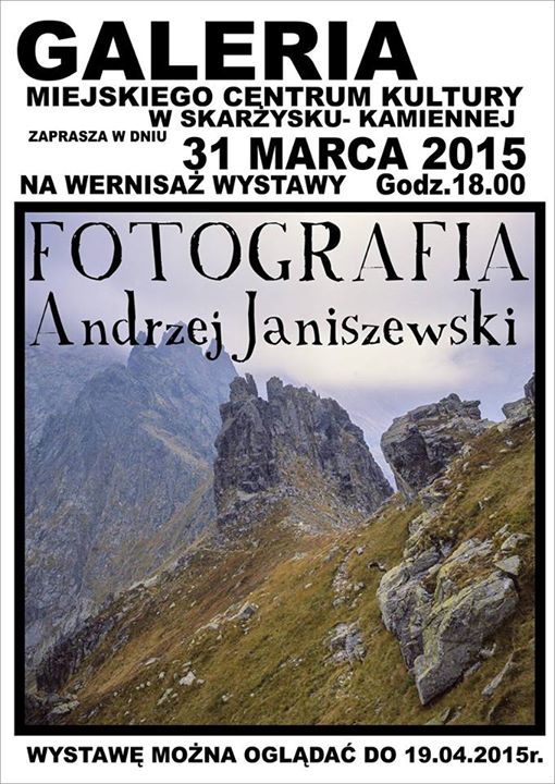 Wernisaż wystawy fotografii Andrzeja Janiszewskiego – MCK – 31.03.2015